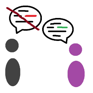 A gray abstract person on the left has a speech bubble with three black lines and one red line, indicating words, and a dark red line striking it out. On the right is a purple abstract person with a speech bubble with four black lines and one green line, indicating words.